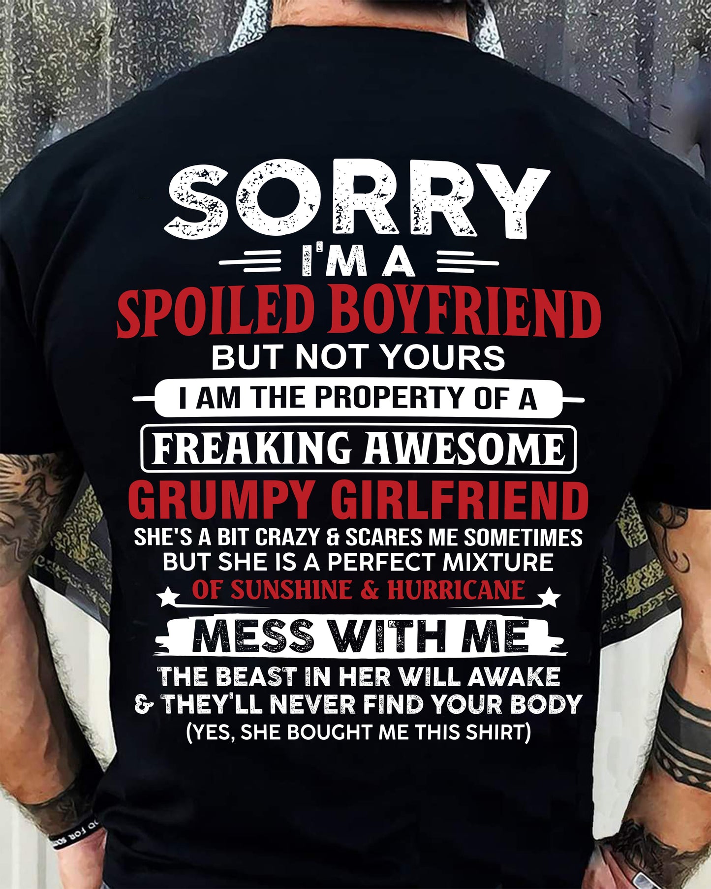 Spoiled Boyfriend - Perfect Gift From Girlfriend - SNOW00 (SKU11-18-00)