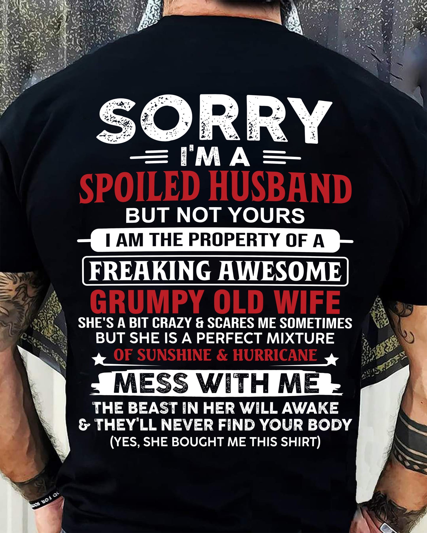 Spoiled Husband - Perfect Gift From Wife - SNOW00 (SKU11-02-00)