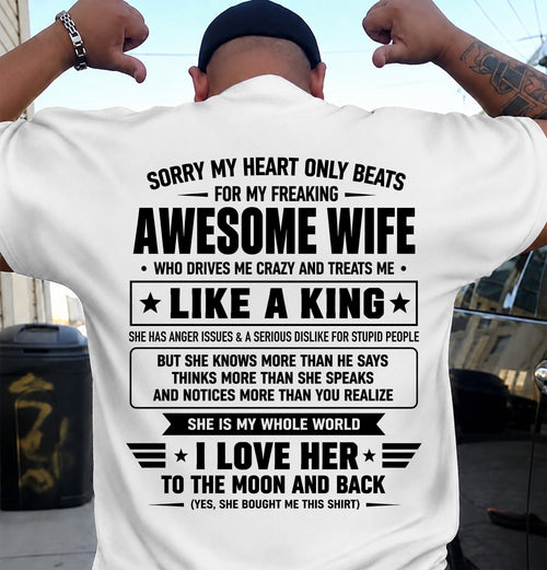MY WIFE TREATS ME LIKE A KING-SHIRT FROM WIFE TO HUSBAND-SNOW00 (SKU2608-615-00)