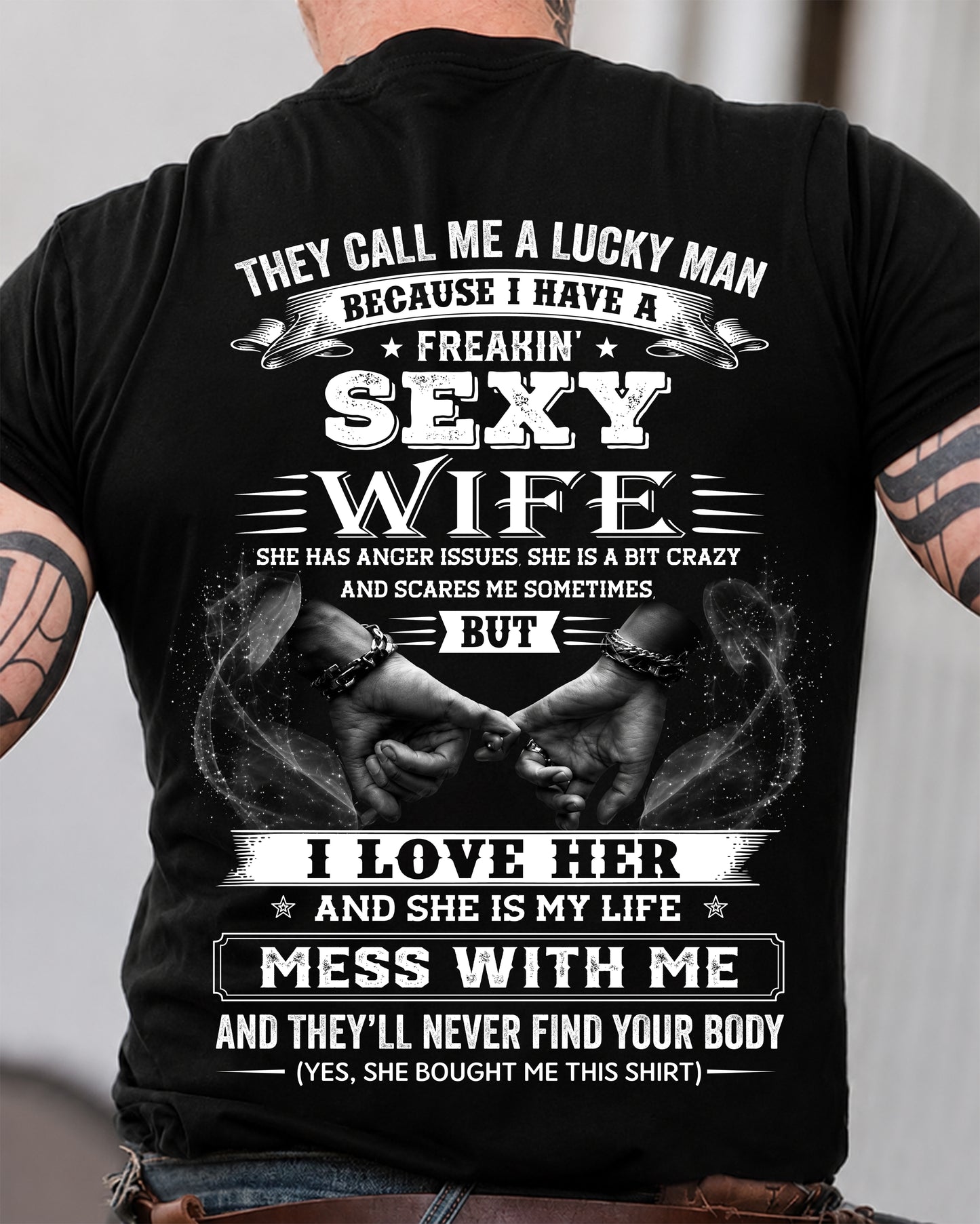 THEY CALL ME A LUCKY MAN - GIFT T SHIRT FROM WIFE TO HUSBAND - SNOW00 (SKU2606-293-00)