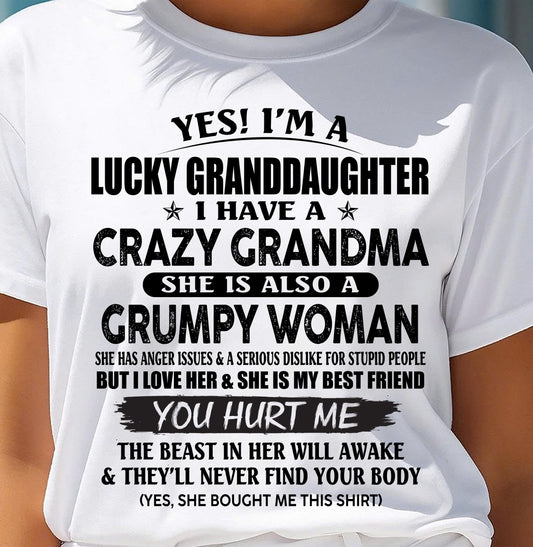 LUCKY GRANDDAUGHTER OF CRAZY GRANDMA - PERFECT GIFT FROM GRANDMA - SNOW00 (SKU12-146-00)