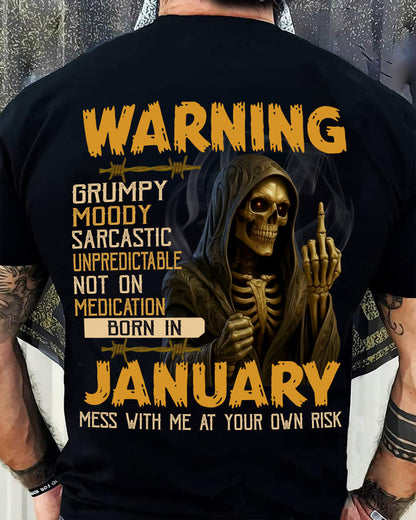 JANUARY - WARNING GRUMPY MOODY - BIRTHDAY T-SHIRT FOR MEN - SNOW01 (SKU26T-01-07-01)