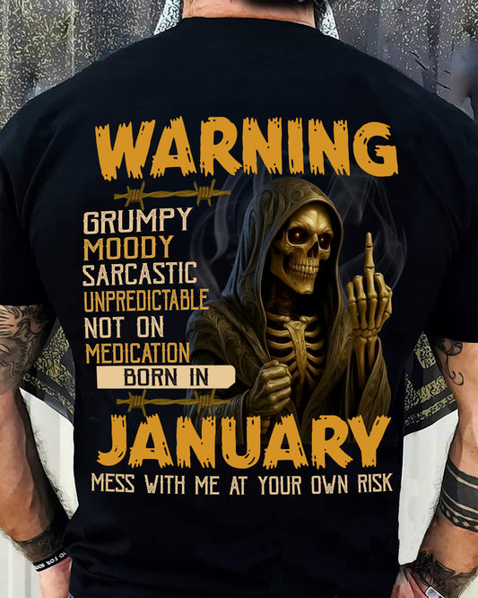 JANUARY - WARNING GRUMPY MOODY - BIRTHDAY T-SHIRT FOR MEN - SNOW01 (SKU26T-01-07-01)
