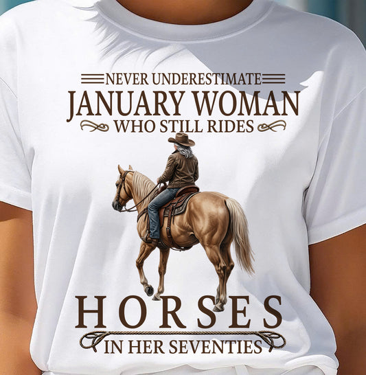 JANUARY SHIRT, A WOMAN WHO STILL RIDES HORSES IN HER SEVENTIES - SNOW01 (SKU2604-287-01)