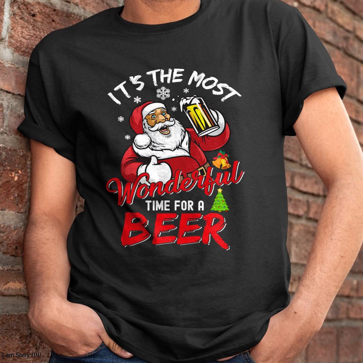 Funny Christmas Santa Claus Drinking Beer Wonderful Time T-Shirt - Christmas Unisex T-Shirt/Hoodie/Sweatshirt - SNOW00