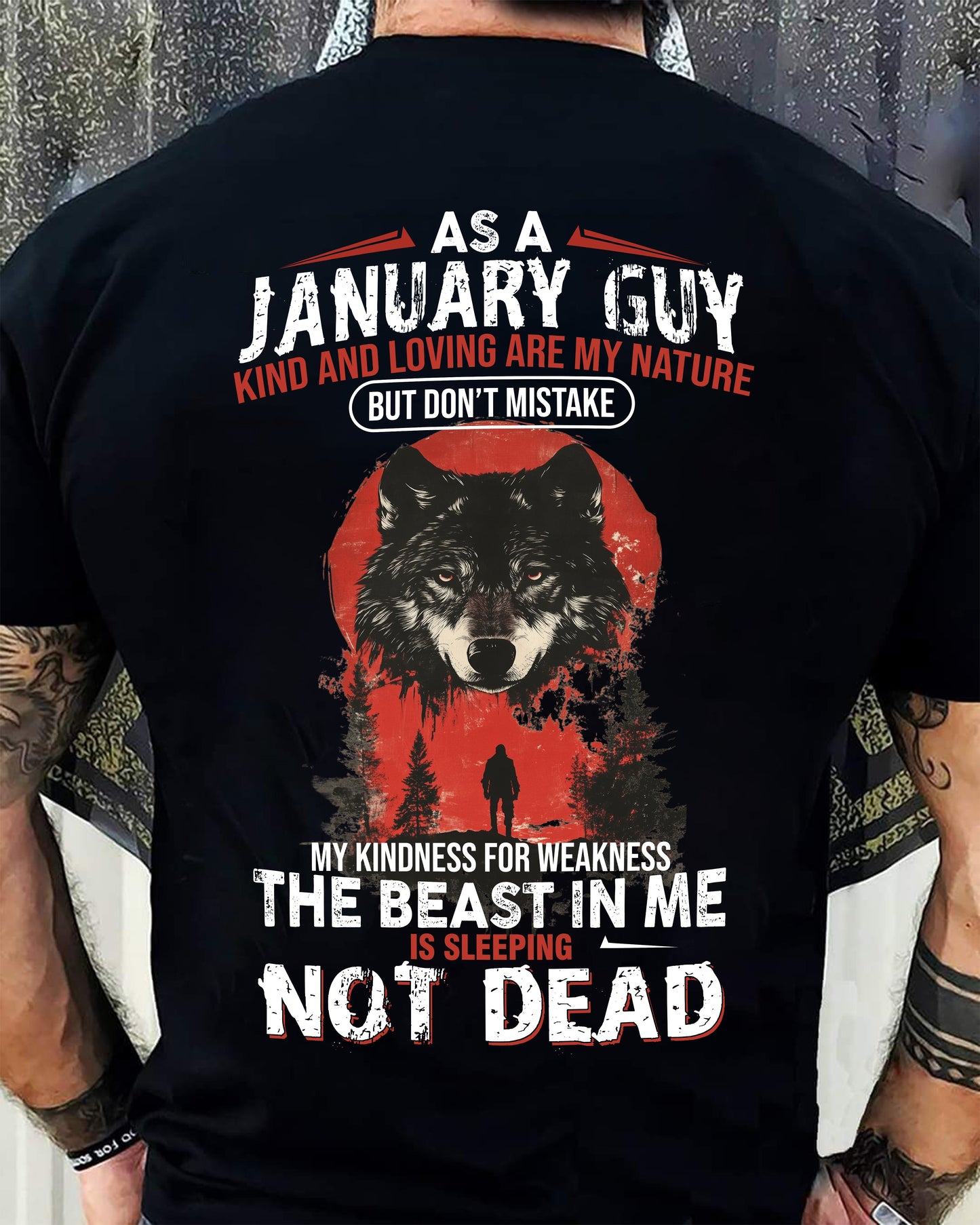 JANUARY - KIND AND LOVING ARE MY NATURE - BIRTHDAY T-SHIRT FOR MEN - SNOW01 (SKU26T-01-17-01)