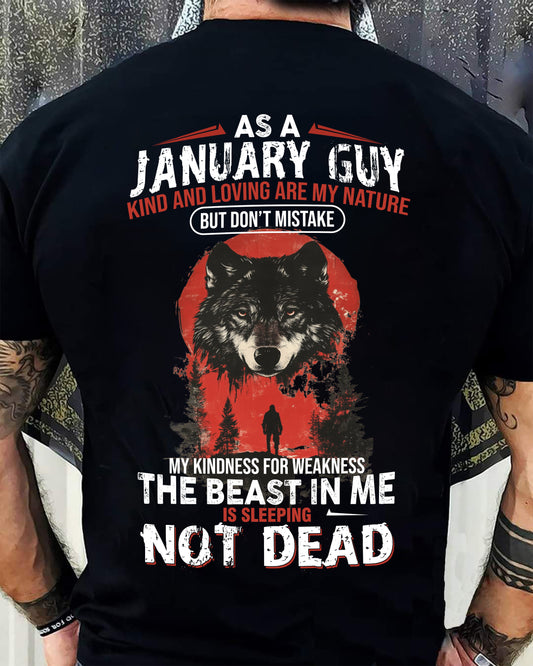 JANUARY - KIND AND LOVING ARE MY NATURE - BIRTHDAY T-SHIRT FOR MEN - SNOW01 (SKU26T-01-17-01)