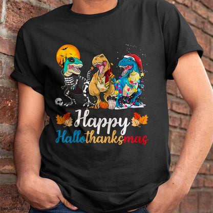 Halloween Thanksgiving Christmas Happy HalloThanksMas T rex T-Shirt - Christmas Unisex T-Shirt/Hoodie/Sweatshirt - SNOW00