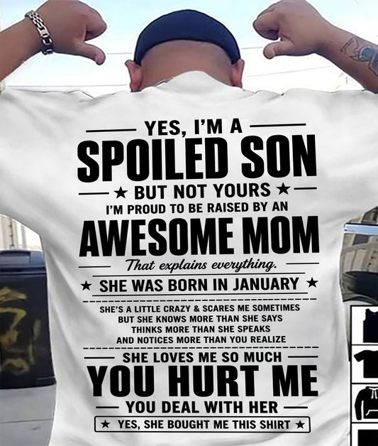 JANUARY SHIRT, I'M PROUD TO BE RAISED BY AN AWESOME MOM - GIFT T SHIRT FROM MOM TO SON - SNOW01 (SKU2605-19-01)