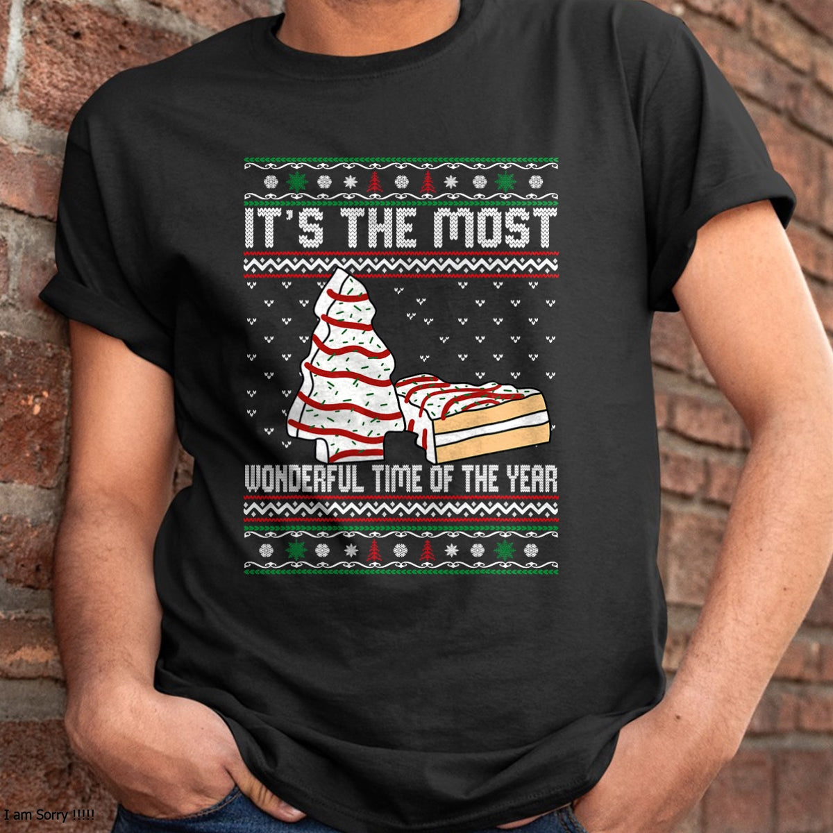 Its The Most Wonderful Time Of The Year Christmas tree cake T-Shirt - Christmas Unisex T-Shirt/Hoodie/Sweatshirt - SNOW00