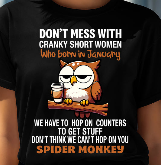 JANUARY SHIRT, DON'T MESS WITH SHORT LADY - FMA SNOW01 (SKU2603-312-01)