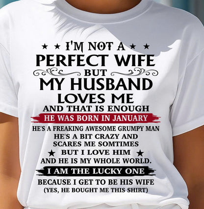 JANUARY, MY HUSBAND LOVES ME AND THAT IS ENOUGH – SNOW FEMALE01 (SKU26T-01168-01)