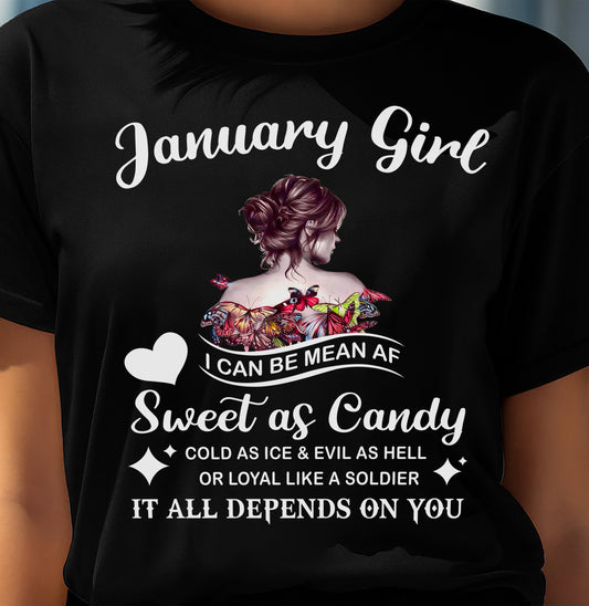 January Girl T-Shirt – Sweet As Candy, Cold As Ice - Birthday Gift for Women - SNOW01 (SKU26T-01-38-01)