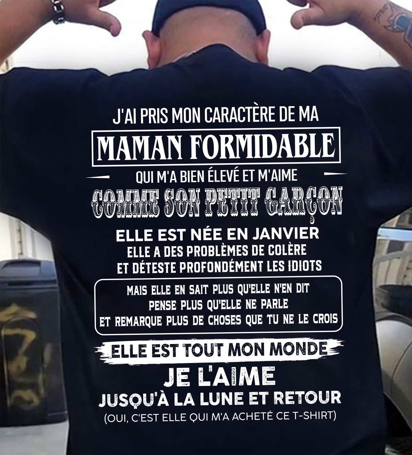 JANVIER, J'AI PRIS MON CARACTÈRE DE MA - GIFT T SHIRT FROM MOM - SNOW FRM01 (SKU2606-152-01)