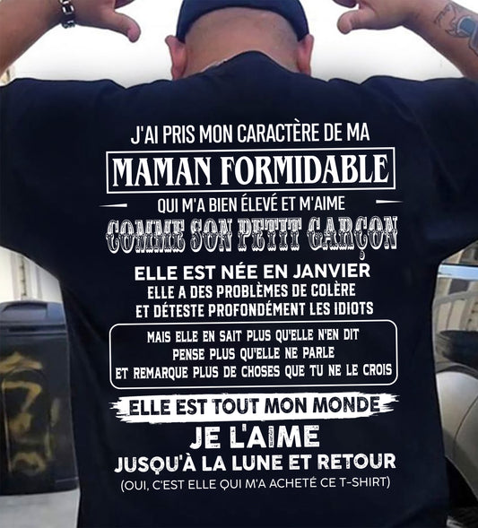 JANVIER, J'AI PRIS MON CARACTÈRE DE MA - GIFT T SHIRT FROM MOM - SNOW FRM01 (SKU2606-152-01)
