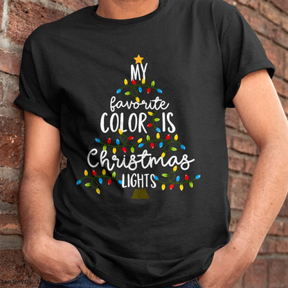 My Favorite Color Is Christmas Lights Kids Boy Women T-Shirt - Christmas Unisex T-Shirt/Hoodie/Sweatshirt - SNOW00
