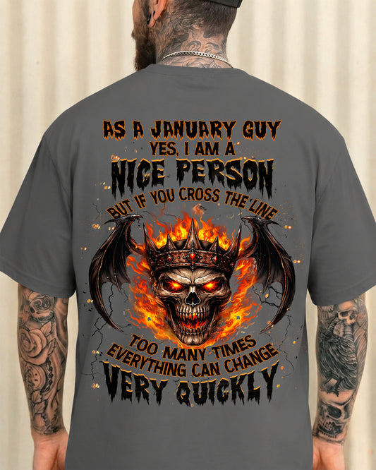 JANUARY SHIRT, EVERYTHING CAN CHANGE VERY QUICKLY - SNOW01 (SKU2605-78-01)