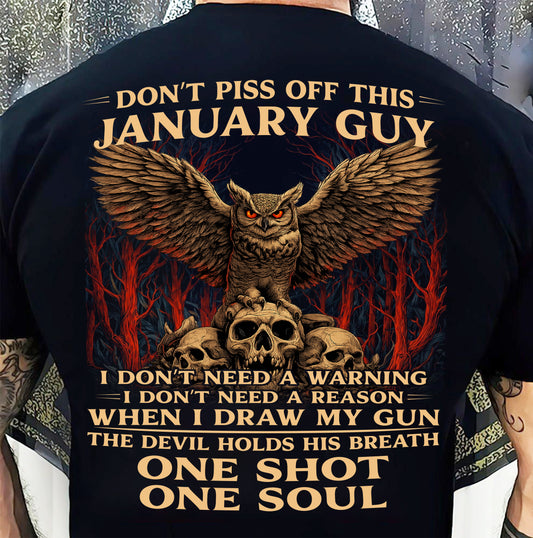 JANUARY SHIRT, I DON’T NEED A WARNING - SNOWMALE01 (SKU2604-124-01)