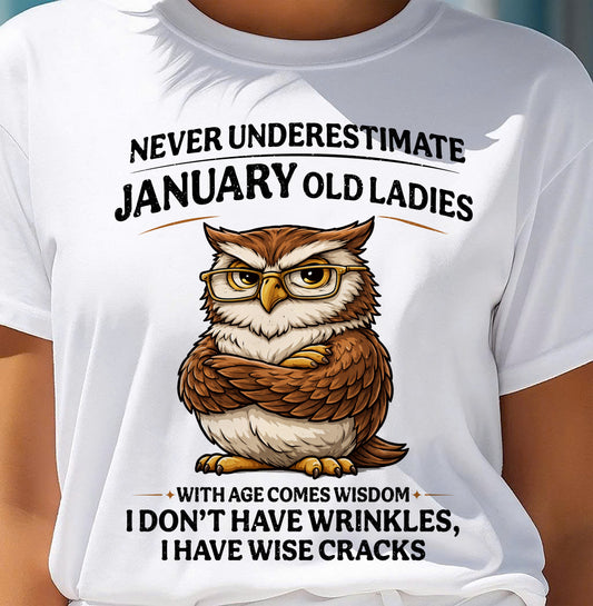 JANUARY SHIRT, With age comes wisdom - FMA SNOW01 (SKU2604-101-01)