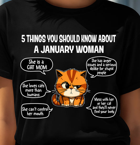 JANUARY SHIRT, 5 THINGS YOU SHOULD KNOW ABOUT THIS WOMAN - SNOW01 (SKU2604-312-01)