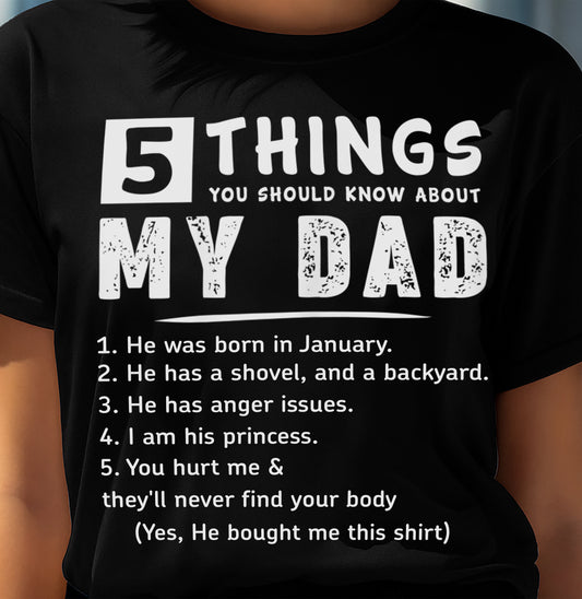 5 THINGS ABOUT MY DAD - PERFECT GIFT FOR YOUR DAUGHTER - GIFT FROM DAD - SNOW01 (SKU12-240-01)