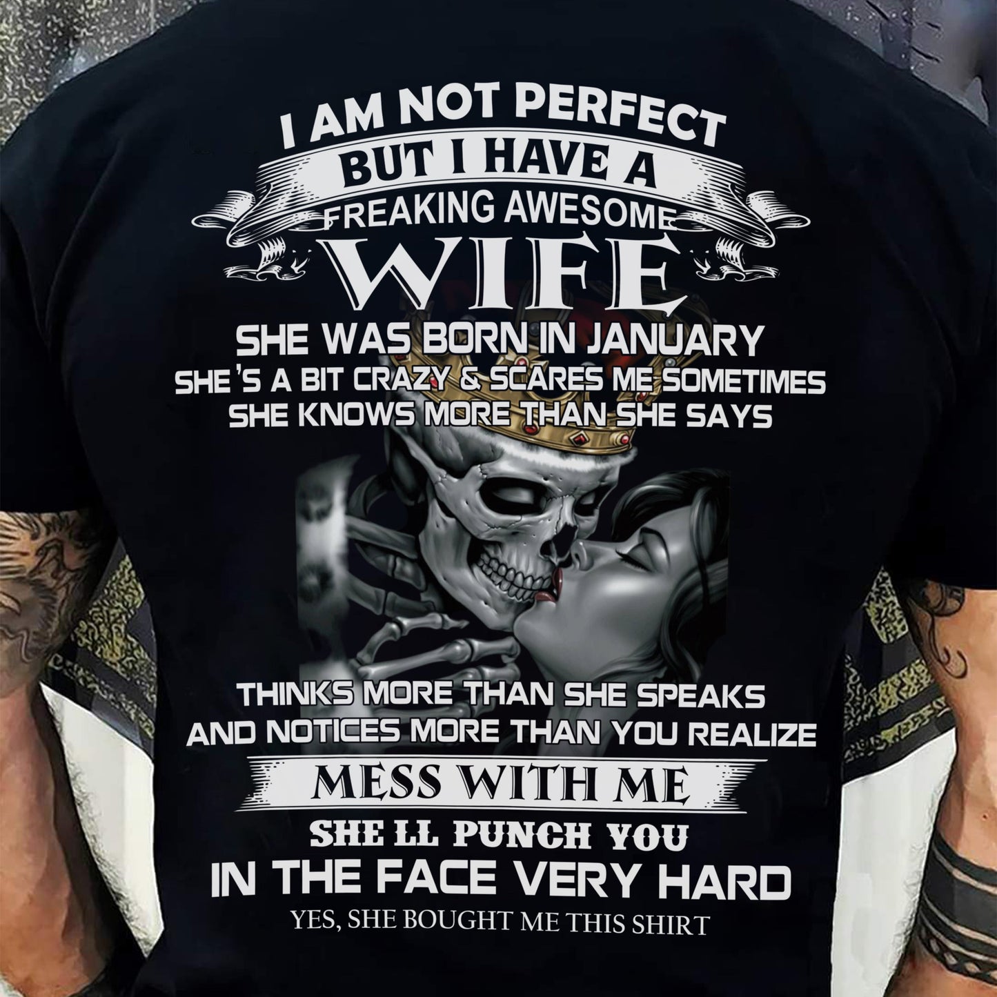 January - I Am Not Perfect But I Have A Freaking Awesome Wife - Gift For Husband From Wife - SNOW01 (SKU06-34-01)