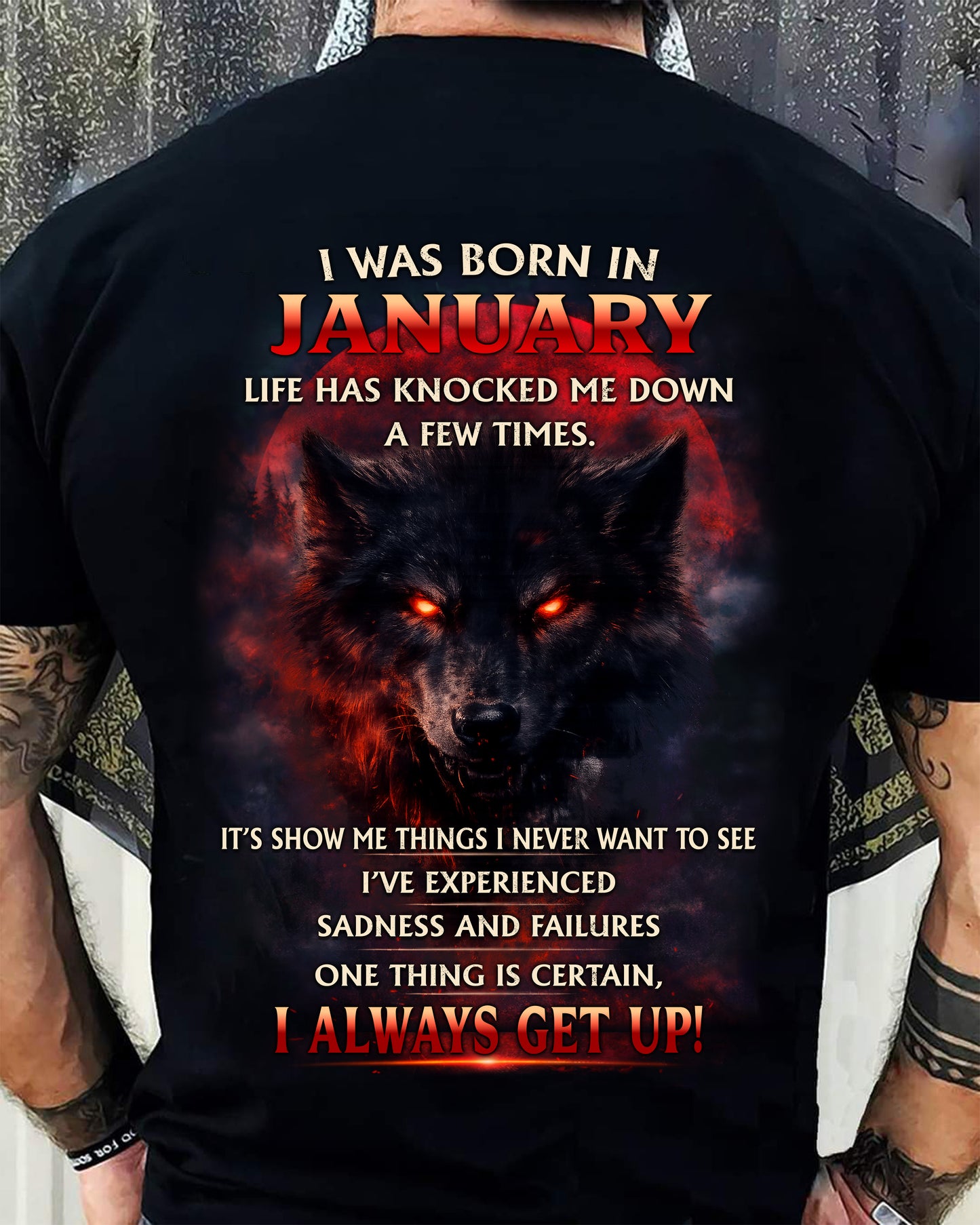 JANUARY SHIRT, ONE THING IS CERTAIN, I ALWAYS GET UP - SNOW MALE01 (SKU2603-12-01)