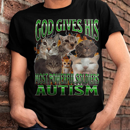 God Gives His Most Powerful Autism Funny Cat Meme Bootleg T-Shirt