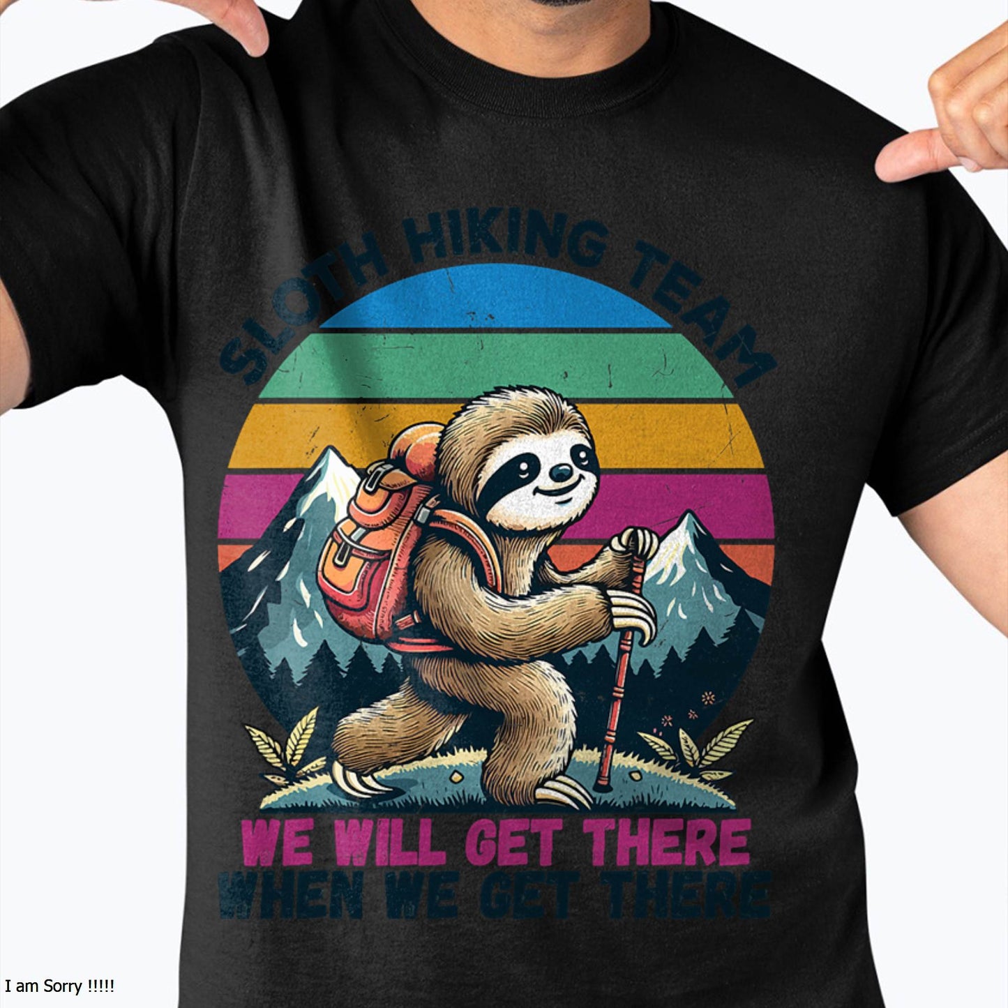 Sloth Hiking Team Hiking Gifts Men Women Kids Funny Sloth T-Shirt
