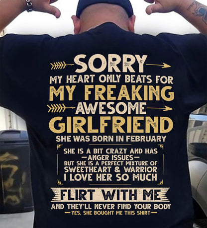 FEBRUARY, SORRY MY HEART ONLY BEATS FOR MY GIRLFRIEND – GIFT T SHIRT FROM WIFE FOR HUSBAND – SNOW MALE02 (SKU2602-23-02)