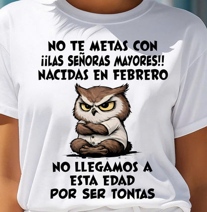 FEBRERO SHIRT, NO TE METAS CON MUJERES MAYORES - FMA SNOW02 (SKU2604-163-02)