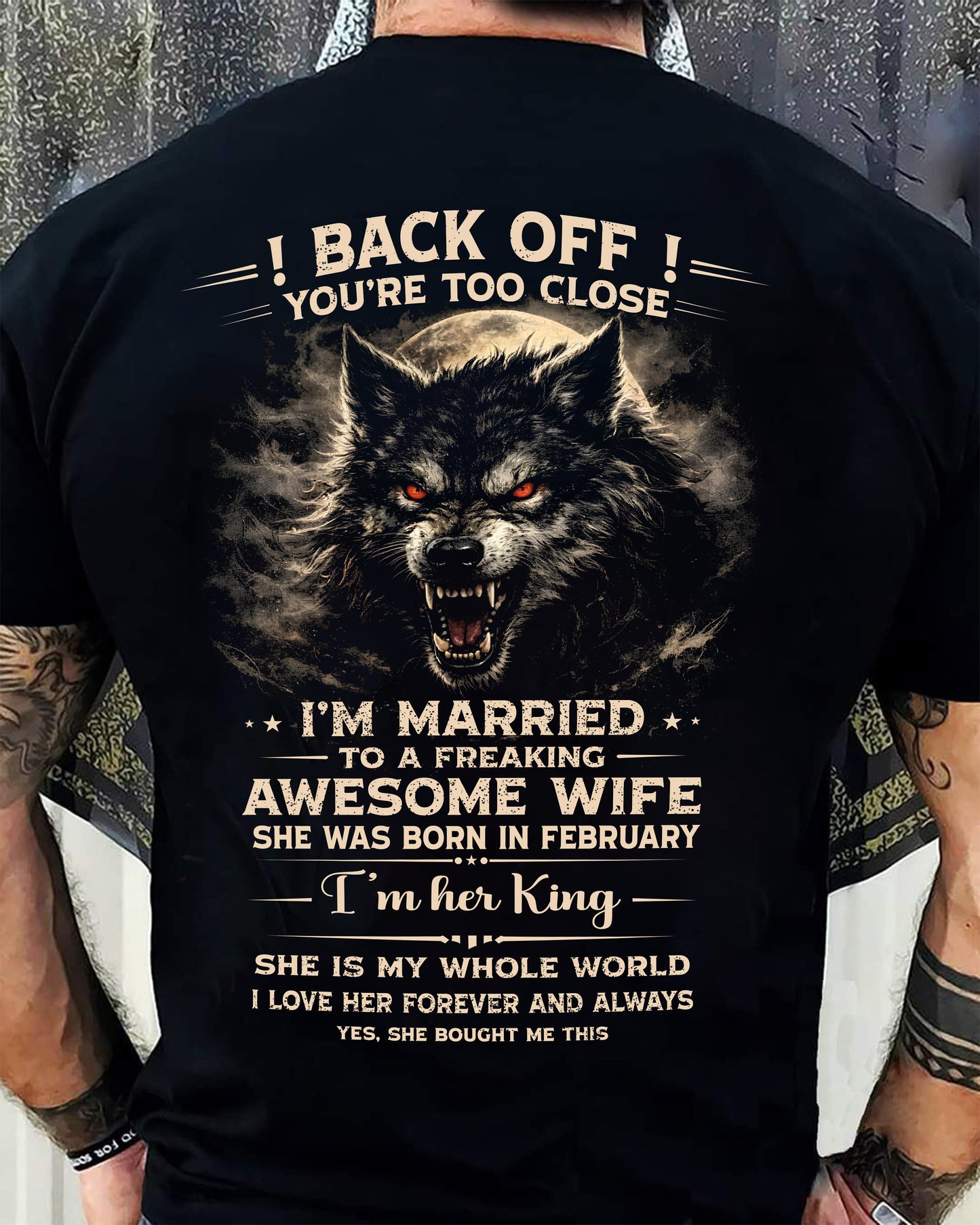 FEBRUARY - BACK OFF! YOU'RE TOO CLOSE - GIFT FROM WIFE - SNOW02 (SKU26T-01-25-02)