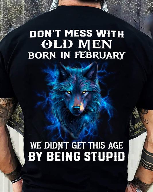 FEBRUARY SHIRT, DON’T MESS WITH OLD MEN - SNOW MALE02 (SKU2604-300-02)