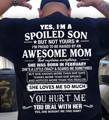 FEBRUARY SHIRT, I'M PROUD TO BE RAISED BY AN AWESOME MOM - GIFT T SHIRT FROM MOM TO SON - SNOW02 (SKU2605-20-02)