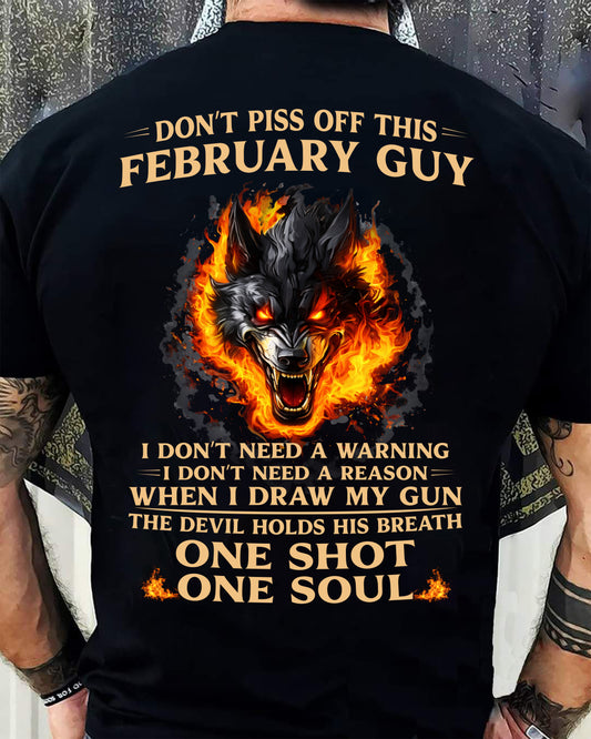 FEBRUARY SHIRT, I DON’T NEED A WARNING - SNOWMALE02 (SKU2604-120-02)
