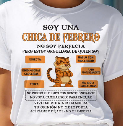 FEBRUARY SHIRT, NO SOY PERFECTA PERO ESTOY ORGULLOSA DE QUIEN SOY - SNOW02 (SKU2604-45-02)