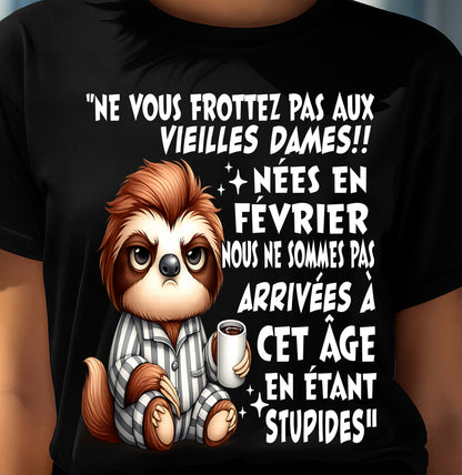 FÉVRIER SHIRT NE VOUS FROTTEZ PAS AUX VIEILLES DAMES - SNOW02 (SKU2605-133-02)
