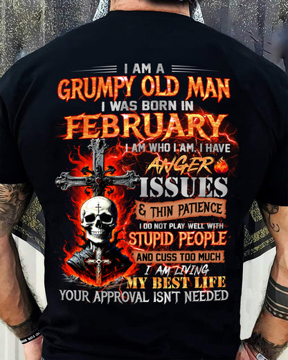FEBRUARY - GRUMPY OLD MAN T-SHIRT - FUNNY SKULL ANGER ISSUES TEE - PERFECT GIFT FOR MEN SNOW02 (SKU12-319-02)