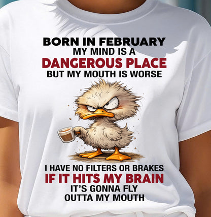 FEBRUARY SHIRT, MY MIND IS A DANGEROUS PLACE - SNOW02 (SKU2605-122-02)