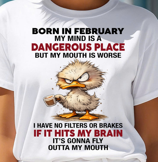 FEBRUARY SHIRT, MY MIND IS A DANGEROUS PLACE - SNOW02 (SKU2605-122-02)