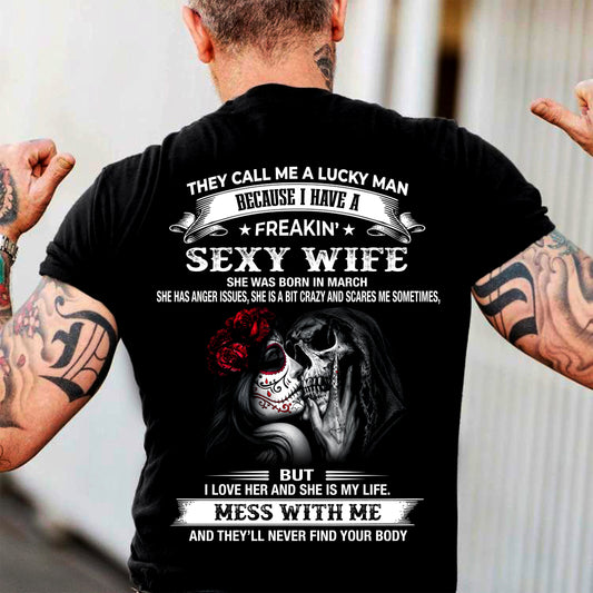 MARCH, THEY CALL ME A LUCKY MAN - GIFT T SHIRT FROM WIFE TO HUSBAND - SNOW03 (SKU2606-292-03)