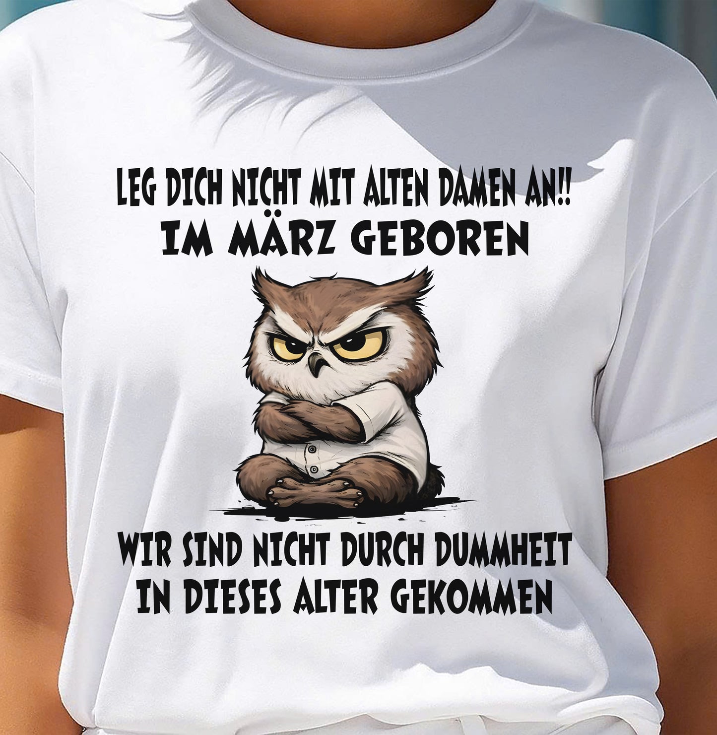 MÄRZ, LEG DICH NICHT MIT ALTEN DAMEN AN - SNOW GER03 (SKU2605-331-03)