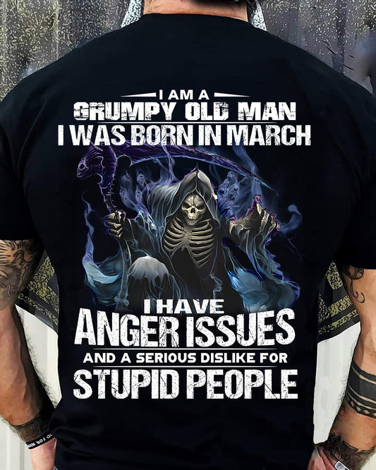 MARCH, I HAVE ANGER ISSUES AND A SERIOUS DISLIKE FOR STUPID PEOPLE-SNOW MALE03 (SKU26T-01-16-03)