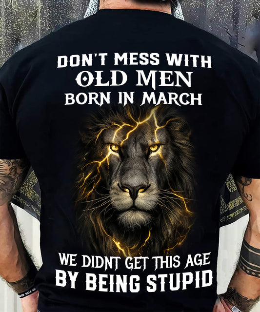 MARCH SHIRT, DON’T MESS WITH OLD MEN - SNOW MALE01 (SKU2604-309-03)