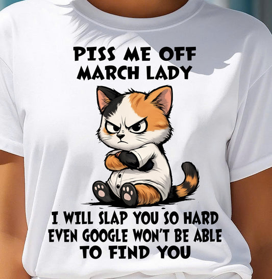 MARCH SHIRT, I WILL SLAP YOU SO HARD - FMA SNOW03 (SKU2603-320-03)