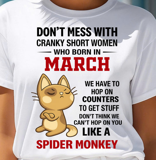 MARCH SHIRT, DON'T MESS WITH SHORT LADY - FMA SNOW03 (SKU2603-310-03)