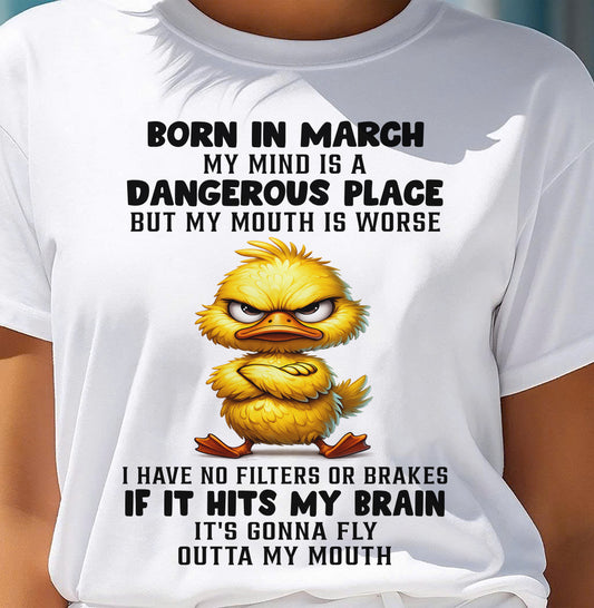 MARCH SHIRT MY MOUTH IS A DANGEROUS PLACE - SNOW03 (SKU2605-61-03)