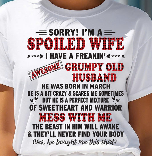 MARCH - SPOILED WIFE OF AWESOME GRUMPY OLD HUSBAND - PERFECT GIFT  FROM HUSBAND - SNOW03 (SKU12-111-03)