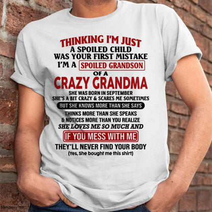 SEPTEMBER - I'M A SPOILED GRANDSON OF A CRAZY GRANDMA - From Grandma - snow09 (SKU-GMS1-NTT09)