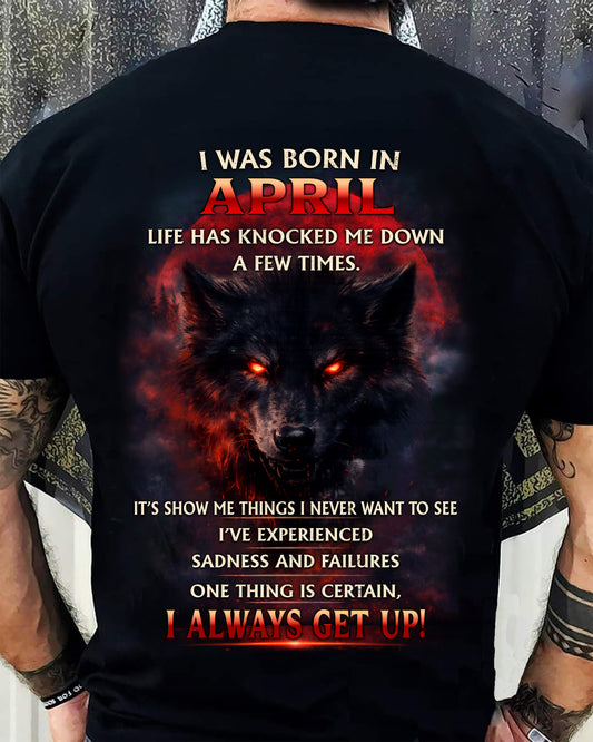 APRIL SHIRT, ONE THING IS CERTAIN, I ALWAYS GET UP - SNOW MALE04 (SKU2603-12-04)